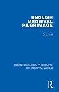 E-Book (pdf) English Mediaeval Pilgrimage von D. J. Hall