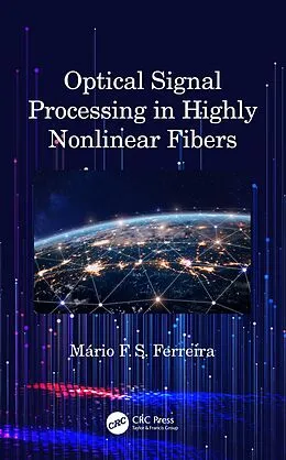 PDF Optical Signal Processing in Highly Nonlinear Fibers von Mário Ferreira