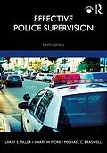 E-Book (pdf) Effective Police Supervision von Larry S. Miller, Harry W. More, Michael C. Braswell