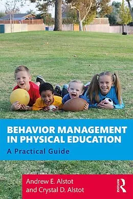PDF Behavior Management in Physical Education von Andrew Alstot, Crystal Alstot
