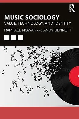 E-Book (pdf) Music Sociology von Raphaël Nowak, Andy Bennett