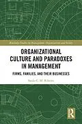 E-Book (pdf) Organizational Culture and Paradoxes in Management von Saulo Ribeiro