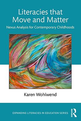 eBook (pdf) Literacies that Move and Matter de Karen Wohlwend