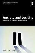 E-Book (pdf) Anxiety and Lucidity von Leszek Koczanowicz