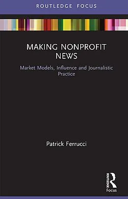E-Book (epub) Making Nonprofit News von Patrick Ferrucci