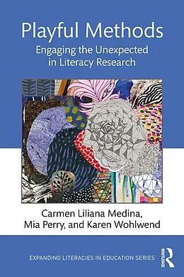 E-Book (epub) Playful Methods von Carmen Liliana Medina, Mia Perry, Karen Wohlwend