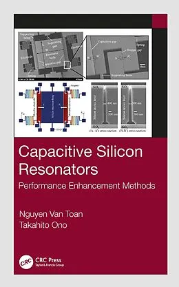 E-Book (epub) Capacitive Silicon Resonators von Nguyen Van Toan, Takahito Ono