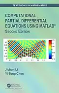 E-Book (epub) Computational Partial Differential Equations Using MATLAB® von Jichun Li, Yi-Tung Chen