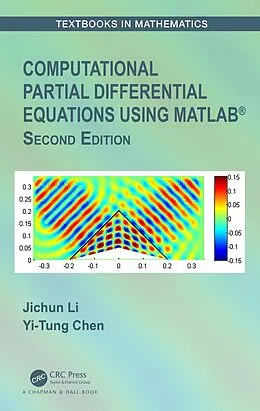E-Book (epub) Computational Partial Differential Equations Using MATLAB® von Jichun Li, Yi-Tung Chen
