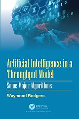 E-Book (epub) Artificial Intelligence in a Throughput Model von Waymond Rodgers
