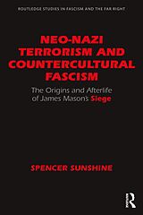 eBook (epub) Neo-Nazi Terrorism and Countercultural Fascism de Spencer Sunshine