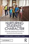 E-Book (epub) Nurturing Students' Character von Jeffrey S. Kress, Maurice J. Elias