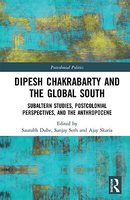 eBook (epub) Dipesh Chakrabarty and the Global South de 