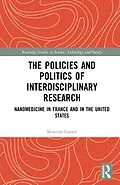 E-Book (pdf) The Policies and Politics of Interdisciplinary Research von Séverine Louvel