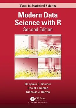 E-Book (pdf) Modern Data Science with R von Benjamin S. Baumer, Daniel T. Kaplan, Nicholas J. Horton