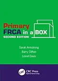 E-Book (pdf) Primary FRCA in a Box, Second Edition von Sarah Armstrong, Barry Clifton, Lionel Davis