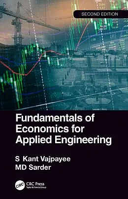 E-Book (epub) Fundamentals of Economics for Applied Engineering von S. Kant Vajpayee, Md Sarder