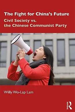 ePUB The Fight for China's Future von Willy Wo-Lap Lam