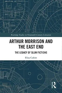 ePUB Arthur Morrison and the East End von Eliza Cubitt