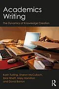 ePUB Academics Writing von Karin Tusting, Sharon McCulloch, Ibrar Bhatt