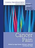 E-Book (epub) Clinical Pain Management : Cancer Pain von Nigel Sykes, Michael Bennet, Chun-Su Yuan