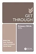 E-Book (epub) Get Through Primary FRCA: MTFs von James Day, Amy Thomson, Tamsin Mcallister
