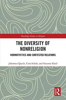 E-Book (epub) The Diversity of Nonreligion von Johannes Quack, Cora Schuh, Susanne Kind