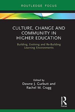 E-Book (epub) Culture, Change and Community in Higher Education von 