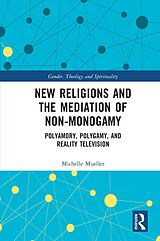 eBook (pdf) New Religions and the Mediation of Non-Monogamy de Michelle Mueller