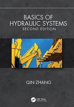 E-Book (pdf) Basics of Hydraulic Systems, Second Edition von Qin Zhang