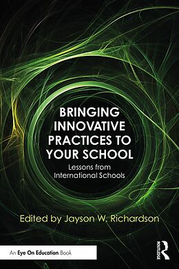 E-Book (pdf) Bringing Innovative Practices to Your School von 