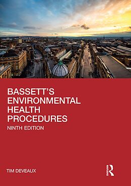 E-Book (epub) Bassett's Environmental Health Procedures von W. H. Bassett, Tim Deveaux