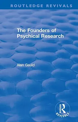 E-Book (epub) The Founders of Psychical Research von Alan Gauld