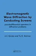 E-Book (epub) Electromagnetic Wave Diffraction by Conducting Screens pseudodifferential operators in diffraction problems von Yu. G. Smirnov