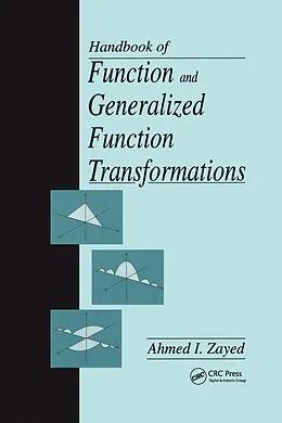 E-Book (epub) Handbook of Function and Generalized Function Transformations von Ahmed I. Zayed