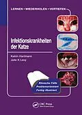 E-Book (epub) Infektionskrankheiten der Katze von Katrin Hartmann, Julie K. Levy