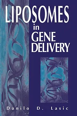 E-Book (epub) Liposomes in Gene Delivery von Danilo D. Lasic