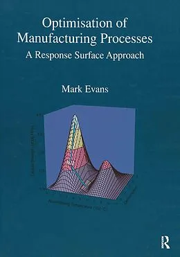 E-Book (epub) Optimisation of Manufacturing Processes von Mark Evans