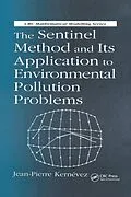 E-Book (epub) The Sentinel Method and Its Application to Environmental Pollution Problems von J. P. Kernevez