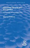 E-Book (pdf) Conversion: Christian and Non-Christian von Alfred Clair Underwood