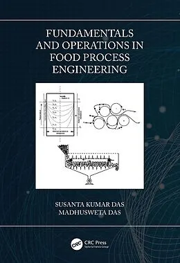 E-Book (pdf) Fundamentals and Operations in Food Process Engineering von Susanta Kumar Das, Madhusweta Das
