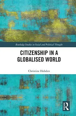 E-Book (pdf) Citizenship in a Globalised World von Christine Hobden