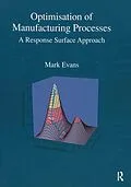 E-Book (pdf) Optimisation of Manufacturing Processes von Mark Evans