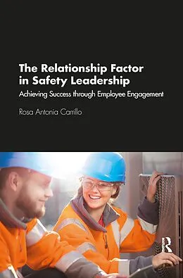 E-Book (epub) The Relationship Factor in Safety Leadership von Rosa Carrillo