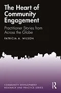 E-Book (epub) The Heart of Community Engagement von Patricia Wilson