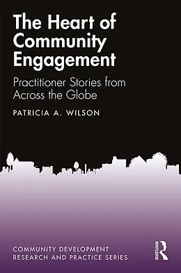 E-Book (pdf) The Heart of Community Engagement von Patricia Wilson