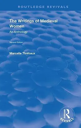 E-Book (epub) The Writings of Medieval Women von Marcelle Thiebaux
