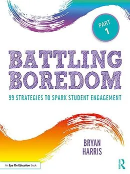 E-Book (epub) Battling Boredom, Part 1 von Bryan Harris