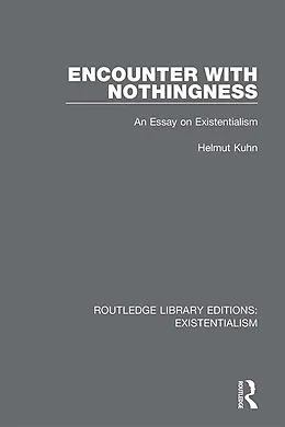 E-Book (epub) Encounter with Nothingness von Helmut Kuhn