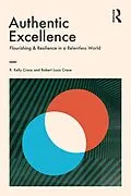 E-Book (epub) Authentic Excellence von R. Kelly Crace, Robert Louis Crace
